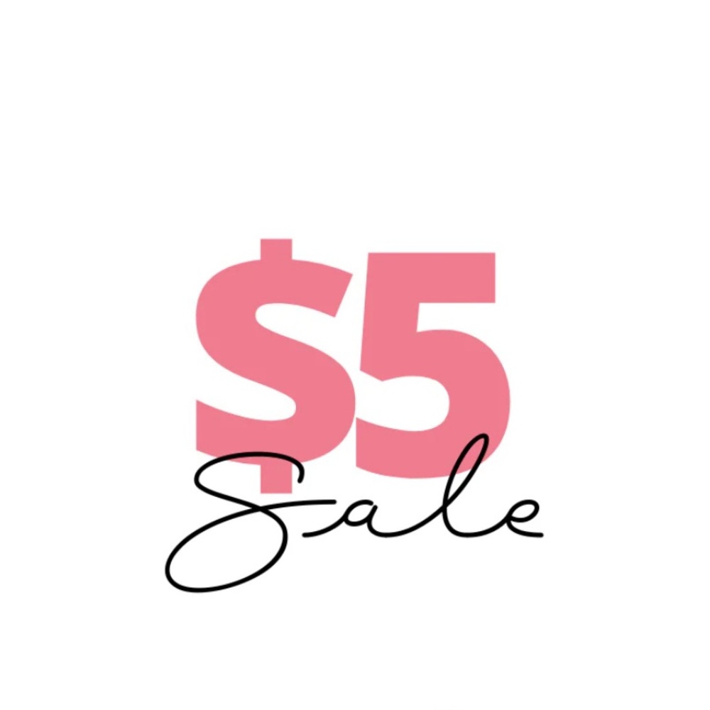 $5 SALE